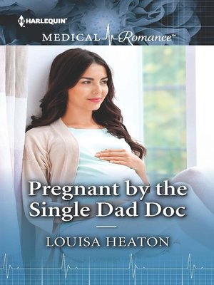 cover image of Pregnant by the Single Dad Doc
